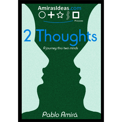 2 Thoughts by Pablo Amira